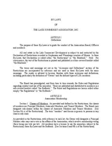 BY-LAWS OF THE LAKE SUMMERSET ASSOCIATION, INC. ARTICLE I Definitions The purpose of these By-Laws is to guide the conduct of the Association Board, Officers