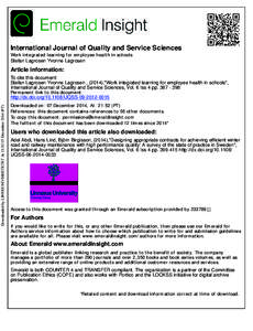 International Journal of Quality and Service Sciences Work integrated learning for employee health in schools Stefan Lagrosen Yvonne Lagrosen Article information: