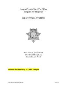 Lassen County Sheriff’s Office Request for Proposal JAIL CONTROL SYSTEMS John Mineau, Undersheriff 1415 Sheriff Cady Lane