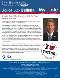 Ballot Box Bulletin Volume 4, Issue 2 • October 2014 My My Right