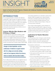 INSIGHT  ISSUE NO. 6 JANUARY[removed]A Think College Brief on Policy, Research, & Practice