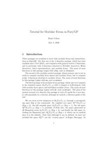 Tutorial for Modular Forms in Pari/GP Henri Cohen July 3, 2018 1