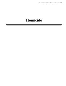 ECU, Center for Health Services Research and Development, 1997  Homicide ECU, Center for Health Services Research and Development, 1997