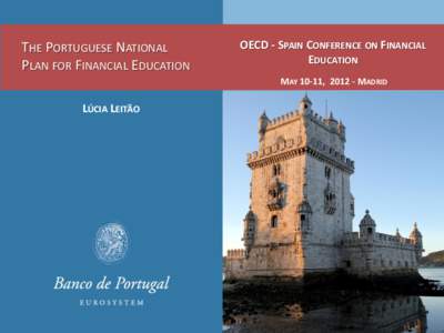 Portugal / Southern Europe / Financial literacy / Lúcia / Leitão / Organisation for Economic Co-operation and Development / Given names / Europe / International relations