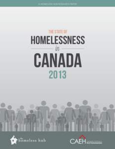 A HOMELESS HUB RESEARCH PAPER  THE STATE OF HOMELESSNESS in