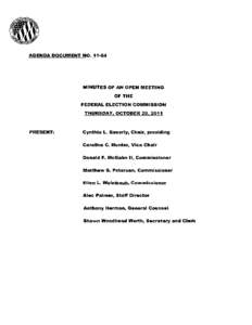 AGENDA DOCUMENT NO[removed]MINUTES OF AN OPEN MEETING OF THE FEDERAL ELECTION COMMISSION THURSDAY, OCTOBER 20,2011