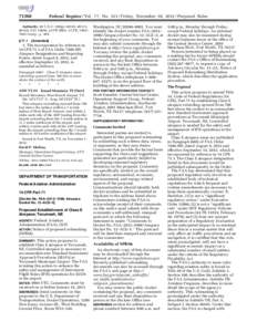 Federal Register / Vol. 77, NoFriday, November 30, Proposed Rules Authority: 49 U.S.C. 106(g); 40103, 40113, 40120; E.O, 24 FR 9565, 3 CFR, 1959–