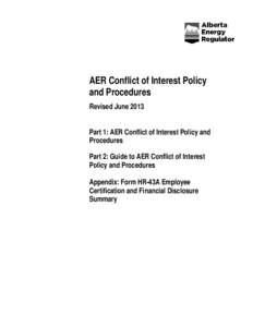 AER Conflict of Interest Policy and Procedures Revised June 2013 Part 1: AER Conflict of Interest Policy and Procedures Part 2: Guide to AER Conflict of Interest