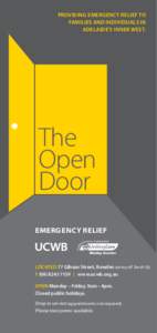 PROVIDING EMERGENCY RELIEF TO FAMILIES AND INDIVIDUALS IN ADELAIDE’S INNER WEST. The Open