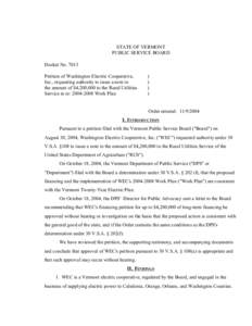STATE OF VERMONT PUBLIC SERVICE BOARD Docket No[removed]Petition of Washington Electric Cooperative, Inc., requesting authority to issue a note in the amount of $4,200,000 to the Rural Utilities