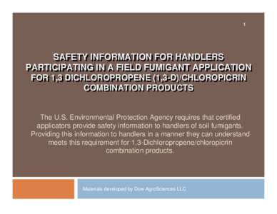 Safety Information for Handlers of 1,3 Dichloropropene