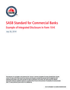 TM  SASB Standard for Commercial Banks Example of Integrated Disclosure in Form 10-K July 30, 2014