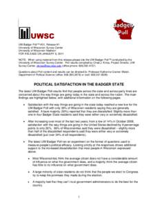 UW Badger Poll™ #31, Release #1 University of Wisconsin Survey Center University of Wisconsin Madison FOR RELEASE ON JANUARY 6, 2011 NOTE: When using material from this release please cite the UW Badger Poll™ conduct