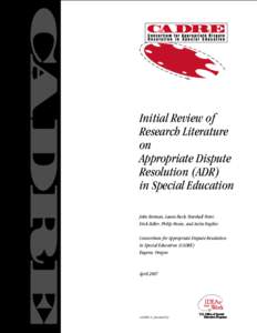 Initial Review of Research Literature on Appropriate Dispute Resolution (ADR) in Special Education