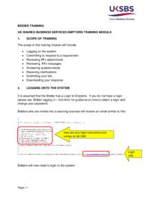 BIDDER TRAINING UK SHARED BUSINESS SERVICES EMPTORIS TRAINING MODULE 1. SCOPE OF TRAINING