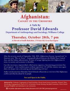 Afghanistan:  Caught in the Crossfire A Talk By  Professor David Edwards