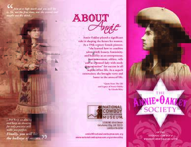 Annie Oakley / Entertainment / Culture / Oakley / Cowboy / Wild west shows / American Old West / American folklore