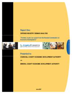Report One: DEFENSE INDUSTRY DEMAND ANALYSIS Presented to: CHURCHILL COUNTY ECONOMIC DEVELOPMENT AUTHORITY AND