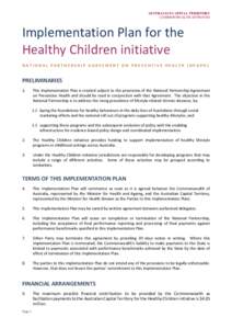 AUSTRALIAN CAPITAL TERRITORY COMMONWEALTH APPROVED Implementation Plan for the Healthy Children initiative NATIONAL PARTNERSHIP AGREEMENT ON PREVENTIVE HEALTH (NPAPH)