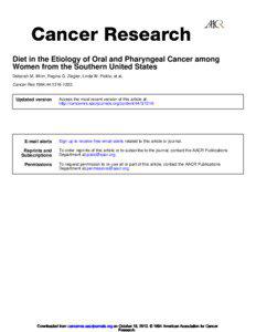 Diet in the Etiology of Oral and Pharyngeal Cancer among Women from the Southern United States Deborah M. Winn, Regina G. Ziegler, Linda W. Pickle, et al.