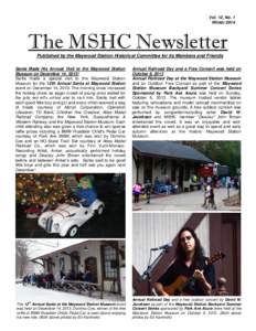 Vol. 12, No. 1 Winter 2014 The MSHC Newsletter Published by the Maywood Station Historical Committee for its Members and Friends Santa Made His Annual Visit to the Maywood Station