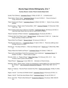 Bounty Saga Articles Bibliography, Q to T By Gary Shearer, Curator, Pitcairn Islands Study Center Quintal, Flora (Obituary). Australasian Record 25 (May 16,1921): 10. On Norfolk Island.