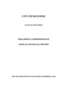 CITY OF BAYONNE STATE OF NEW JERSEY NEW JERSEY COMPREHENSIVE ANNUAL FINANCIAL REPORT