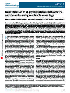 article published online: 25 july 2010 | doi: [removed]nchembio.412 Quantification of O-glycosylation stoichiometry and dynamics using resolvable mass tags