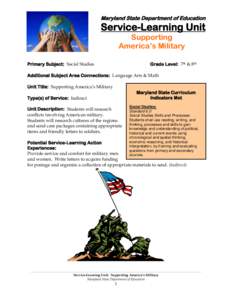 Maryland State Department of Education  Service-Learning Unit Supporting America’s Military