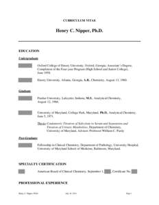 CURRICULUM VITAE  Henry C. Nipper, Ph.D. EDUCATION Undergraduate