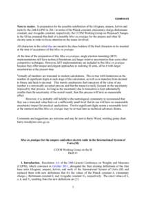 CCEM[removed]Note to reader. In preparation for the possible redefinition of the kilogram, ampere, kelvin and mole by the 24th CGPM in 2011 in terms of the Planck constant, elementary charge, Boltzmann constant, and Avoga