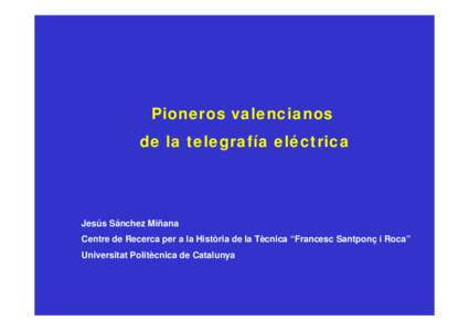 Pioneros valencianos de la telegrafía eléctrica