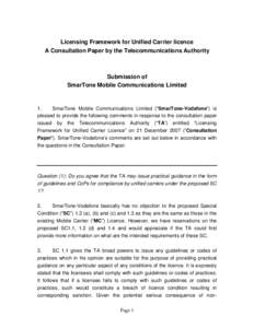 Licensing Framework for Unified Carrier licence A Consultation Paper by the Telecommunications Authority Submission of SmarTone Mobile Communications Limited