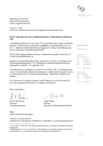 Københavns Universitet Rektor Ralf Hemmingsen Lotte Lynggaard-Johansen Sendt pr. e-mail: , , 