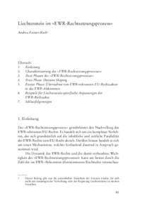 Liechtenstein im «EWR-Rechtsetzungsprozess» Andrea Entner-Koch1 Übersicht 1. Einleitung