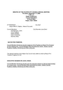 MINUTES OF THE HELPER CITY COUNCIL SPECIAL MEETING Thursday, September 17, 2009 5:00 p.m. Helper Auditorium Council Chambers 19 South Main