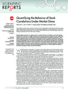 Quantifying the Behavior of Stock Correlations Under Market Stress SUBJECT AREAS: STATISTICAL PHYSICS, THERMODYNAMICS AND NONLINEAR DYNAMICS