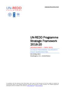 UNREDD/PB14/2015/III/3  UN-REDD Programme Strategic FrameworkREVISED DRAFT – 7 MAY 2015)