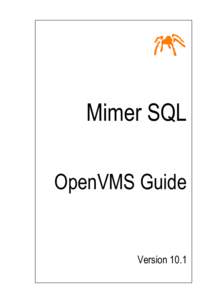 Mimer SQL OpenVMS Guide Version 10.1  Mimer SQL, OpenVMS Guide, Version 10.1, April 2014