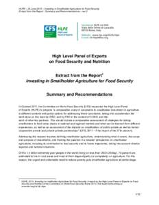 HLPE – 24 June 2013 – Investing in Smallholder Agriculture for Food Security Extract from the Report : Summary and Recommendations – rev 2 High Level Panel of Experts on Food Security and Nutrition Extract from the