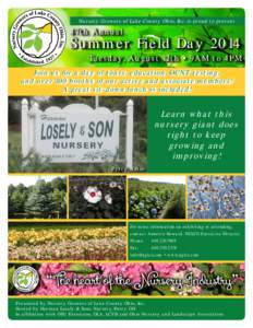 Nursery Growers of Lake County Ohio, Inc. is proud to present  47th Annual Summer Field Day 2014 Tuesday, August 12th • 9AM to 4PM