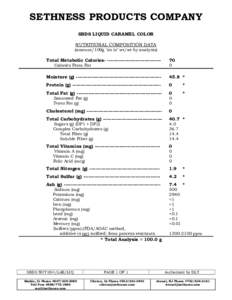 SETHNESS PRODUCTS COMPANY SBDS LIQUID CARAMEL COLOR NUTRITIONAL COMPOSITION DATA (amount/100g 