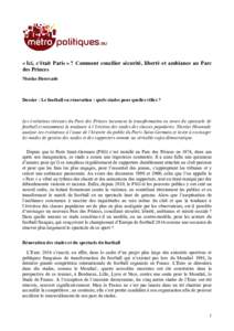 « Ici, c’était Paris » ? Comment concilier sécurité, liberté et ambiance au Parc des Princes Nicolas Hourcade Dossier : Le football en rénovation : quels stades pour quelles villes ?