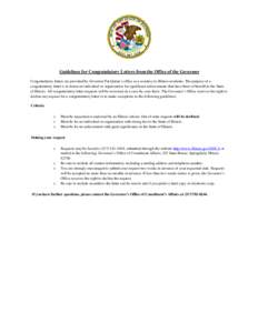 Guidelines for Congratulatory Letters from the Office of the Governor Congratulatory letters are provided by Governor Pat Quinn’s office as a courtesy to Illinois residents. The purpose of a congratulatory letter is to