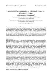 Materials Physics and Mechanics  Received: October 4, 2013 TECHNOLOGICAL IMPORTANCE OF L-HISTIDINE FAMILY OF NLO SINGLE CRYSTALS