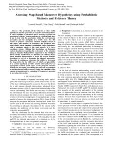 Petrich, Dominik; Dang, Thao; Breuel, Gabi; Stiller, Christoph: Assessing Map-Based Maneuver Hypotheses using Probabilistic Methods and Evidence Theory. In: Proc. IEEE Int. Conf. Intelligent Transportation Systems, pp. 9