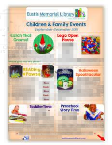 Children & Family Events September-December 2014 Catch That Gnome!