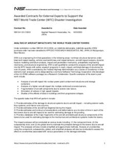 Awarded Contracts for External Experts to Support the NIST World Trade Center (WTC) Disaster Investigation Contract No. Awarded to