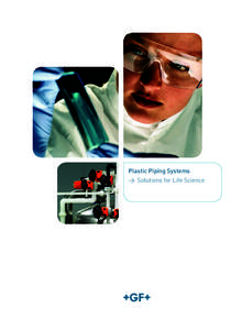 Plastic Piping Systems > Solutions for Life Science Fi5752_4_aussen.indd[removed]:16:57 Uhr