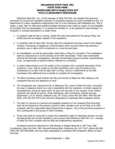 OKLAHOMA STATE FAIR, INC. STATE FAIR PARK AMERICANS WITH DIABILITIES ACT TITLE II GRIEVANCE PROCEDURE Oklahoma State Fair, Inc., as the manager of State Fair Park, has adopted this grievance procedure for prompt and equi